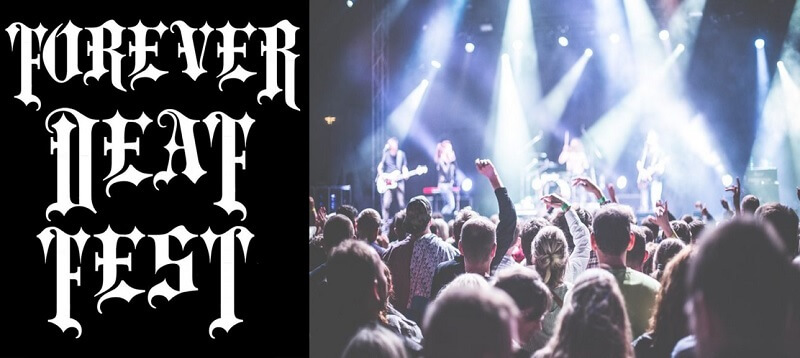 Forever Deaf Fest Tickets