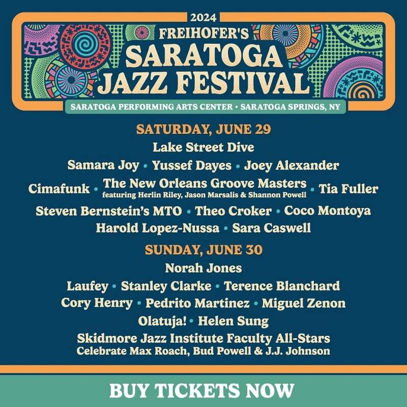 Freihofer's Saratoga Jazz Festival 2024 Lineup