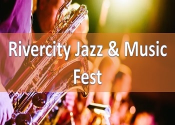 Rivercity Jazz & Music Fest