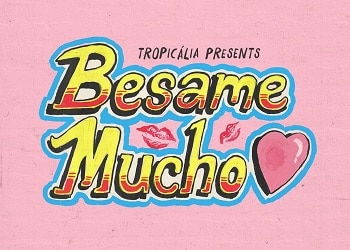 Besame Mucho Festival Tickets