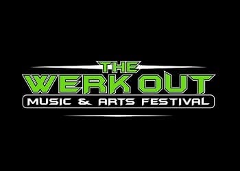 The Werk Out Music and Arts Festival