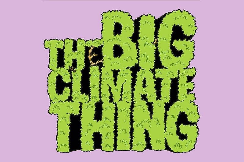 The Big Climate Thing