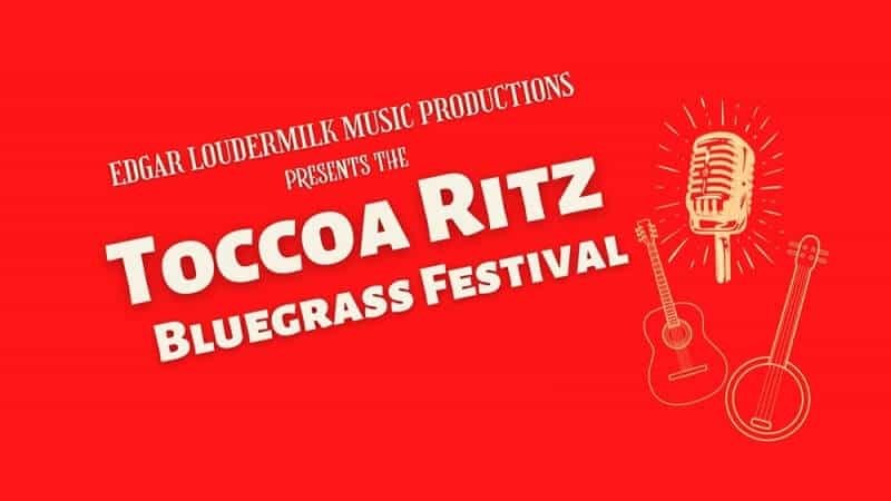 Toccoa Ritz Bluegrass Festival